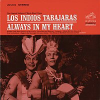 Los Indios Tabajaras – Always in My Heart