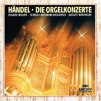 Eduard Muller, Schola Cantorum Basiliensis, August Wenzinger – Handel: Organ Concertos