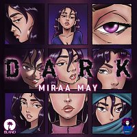 Miraa May – Dark