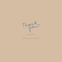 Sarah & The Adams – Thank You MP3