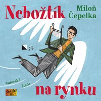 Přední strana obalu CD Čepelka: Nebožtík na rynku. Autorské čtení