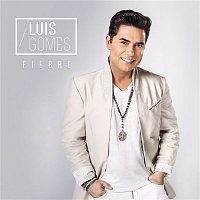 Luis Gomes – Fiebre
