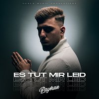 Payman – ES TUT MIR LEID