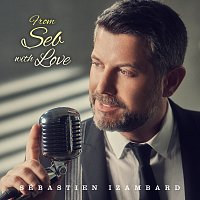 Sébastien Izambard – From Seb with Love
