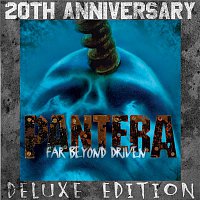 Pantera – Far Beyond Driven (20th Anniversary Edition Deluxe)