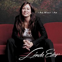 Linda Eder – I Am What I Am