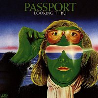Passport – Looking Thru
