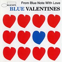 Přední strana obalu CD Blue Valentines -From Blue Note With Love