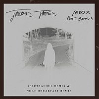 Jarryd James, BROODS – 1000x [Spectrasoul Remix And Noah Breakfast Remix]