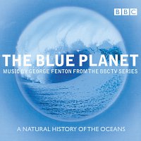 The Blue Planet - Music from the BBC TV Series
