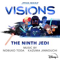 Nobuko Toda, Kazuma Jinnouchi – Star Wars: Visions - The Ninth Jedi [Original Soundtrack]