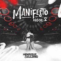 Henrique & Juliano – Manifesto Musical 2 [Ao Vivo]