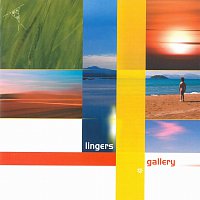 Lingers – Gallery
