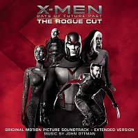 John Ottman – X-Men: Days of Future Past - Rogue Cut (Original Motion Picture Soundtrack - Extended Version)