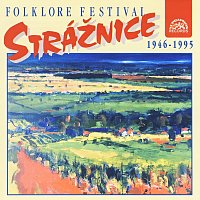 Živá píseň Strážnice 1946-1995