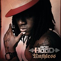 Ace Hood – Ruthless