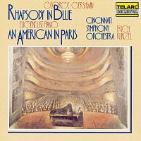 Erich Kunzel, Eugene List, Cincinnati Symphony Orchestra – Gershwin: Rhapsody in Blue & An American in Paris