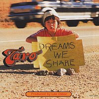 Taro – Dreams We Share