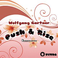 Wolfgang Gartner – Push & Rise