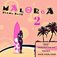Parma Band – Malorca 2 FLAC