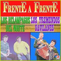 Los Relampagos del Norte, Los Tremendos Gavilanes – Frente A Frente