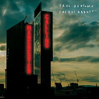 Paul Heaton, Jacqui Abbott – Manchester Calling