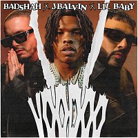 Badshah, J. Balvin, Tainy, Lil Baby – Voodoo