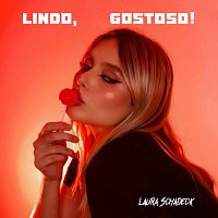 Laura Schadeck – Lindo, Gostoso!