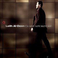 Laith Al-Deen – Es wird nicht leicht sein