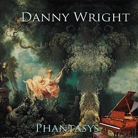 Danny Wright – Phantasys