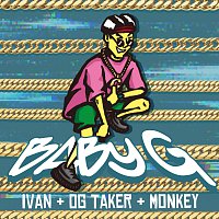 IVAN Ai Wen, OG TAKER, Monkey – Baby G