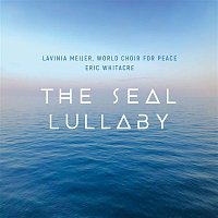 Lavinia Meijer & World Choir For Peace – The Seal Lullaby