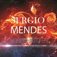 Sergio Mendes – Mysterious