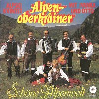 Alpenoberkrainer, Ivanka, Otto – Schöne Alpenwelt