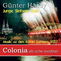 Colonia - Ab Urbe Condita! Die Original Musik Zu Den Kolner Lichtern 2007 [Bundle only]