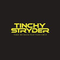 Tinchy Stryder, Taio Cruz – Take Me Back [Remix e-Single]