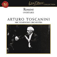 Arturo Toscanini – Rossini: Overtures