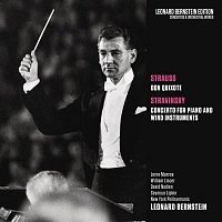 Leonard Bernstein – Strauss: Don Quixote, Op. 35 - Stravinsky: Concerto for Piano and Wind Instruments