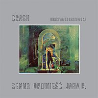 Crash, Grazyna Lobaszewska – Senna opowieść Jana B.