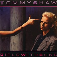 Tommy Shaw – Girls With Guns