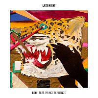 Beni, Prince Terrence – Last Night [Remixes]