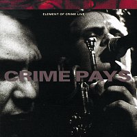 Přední strana obalu CD Crime Pays
