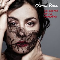Olivia Ruiz – Le Calme Et La Tempete [Standard Version]