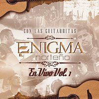 Enigma Norteno – Con Las Guitarritas En Vivo [Vol.1]