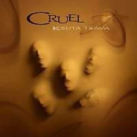 Cruel – Cruel akusticky jako Krutá tráva MP3