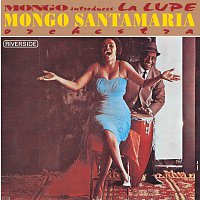 Mongo Santamaria Orchestra – Mondo Introduces La Lupe