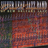 Silver Leaf Jazz Band – Great Composers Of New Orleans Jazz