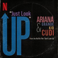 Ariana Grande, KId Cudi – Just Look Up (From Don’t Look Up)