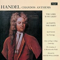 Přední strana obalu CD Handel: Chandos Anthems - The Lord Is My Light; As Pants the Hart