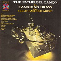 Přední strana obalu CD The Pachelbel Canon - The Canadian Brass Plays Great Baroque Music